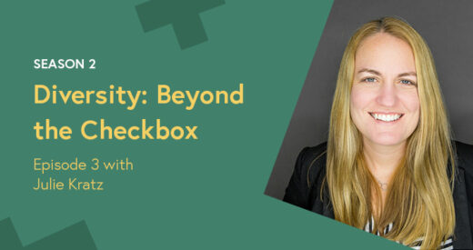 Julie Kratz headshot in a Diversity: Beyond the Checkbox graphic template.