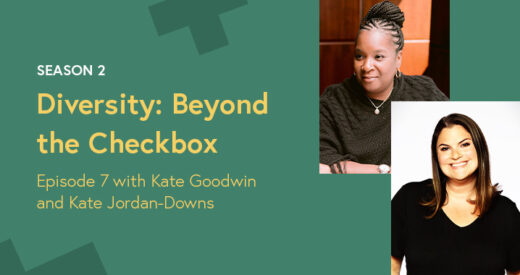 Kate Goodwin and Kate Jordan-Downs headshots in a Diversity: Beyond the Checkbox graphic template.