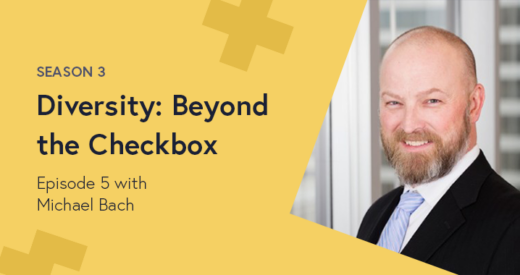 Michael Bach's headshot on a Diversity: Beyond the Checkbox podcast graphic