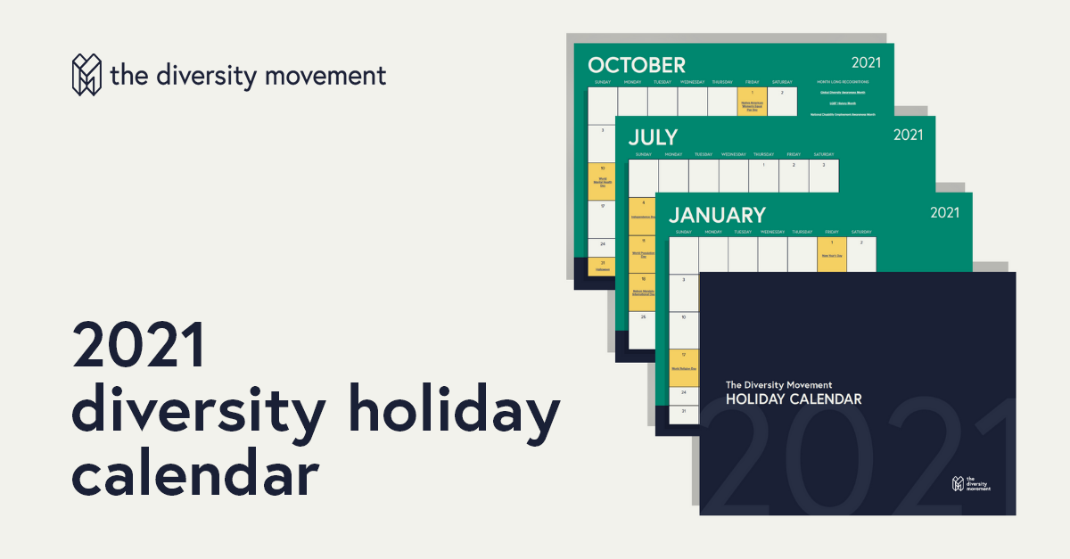 2021 Diversity Holidays Calendar The Diversity Movement