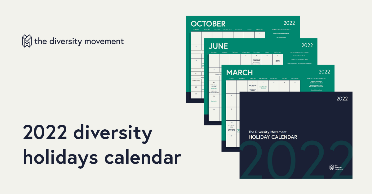 Diversity Calendar 2022 Pdf.2022 Diversity Holidays Calendar The Diversity Movement