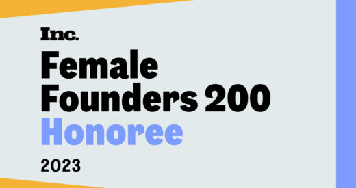 Inc. Female Founders 200 Honoree 2023 written on a graphic
